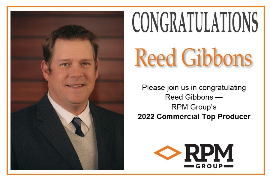 Reed Gibbons RPM Group's 2022 Commercial Top Producer